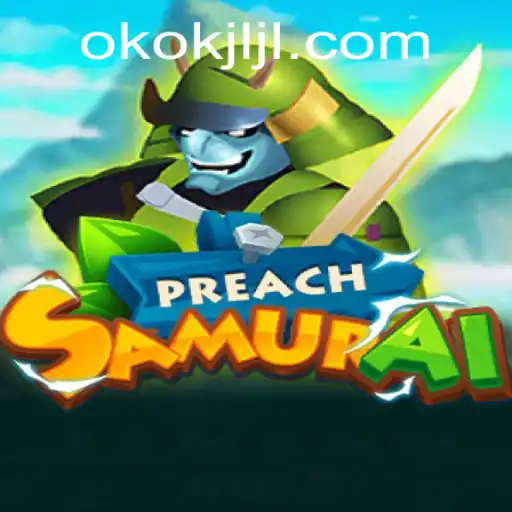 Unveiling the Enigma of PreachSamurai: An Epic Journey with OK JL